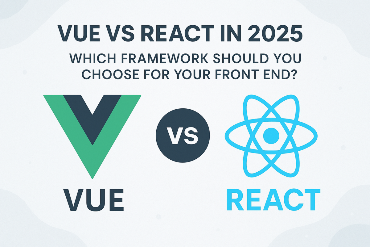 Cover image for the article Vue vs React in 2025: Which Framework Should You Choose for Your Front End?